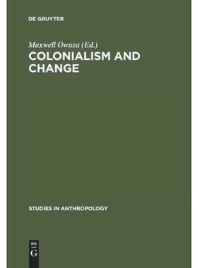 按需印刷DEG Colonialism and Change[9789027931870]