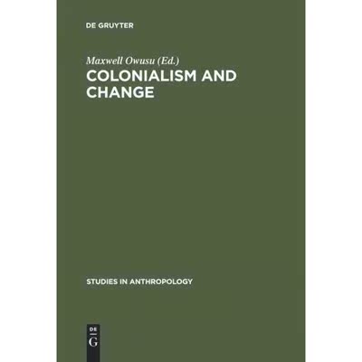 按需印刷DEG Colonialism and Change[9789027931870]