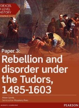 预订Edexcel A Level History, Paper 3: Rebellion and disorder under the Tudors 1485-1603 Student Book + ActiveBook