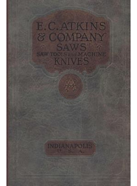 按需印刷不退不换 E. C. Atkins & Company Saws Saw Tools and Machine  Knives  No. 19 - 1923