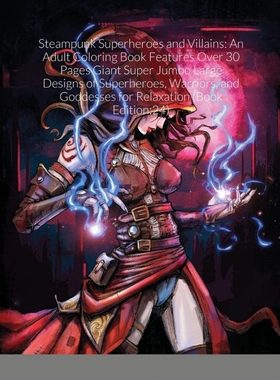 按需印刷Steampunk Superheroes and Villains[9781008949690]