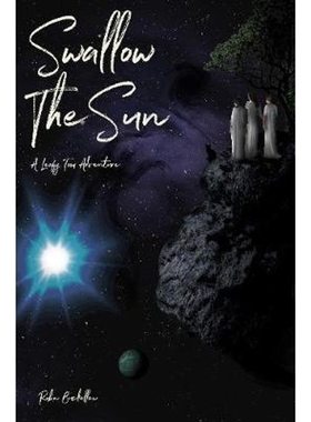 按需印刷Swallow the Sun: A Leafy Tom Adventure[9780359948659]