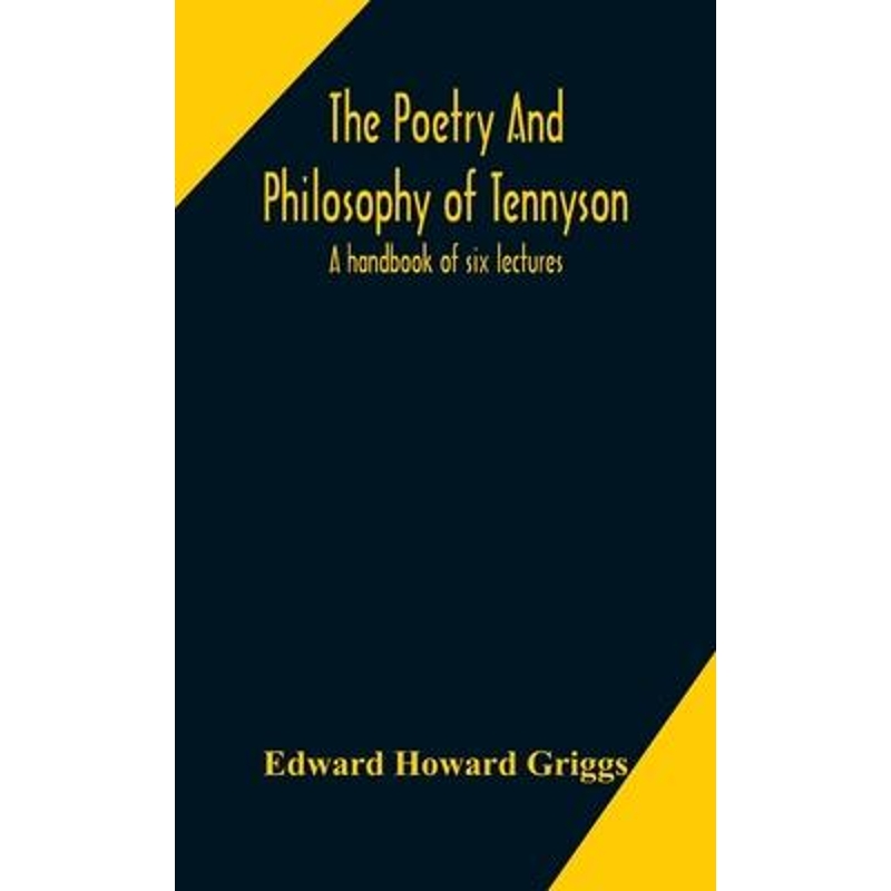 按需印刷The poetry and philosophy of Tennyson[9789354172052] 书籍/杂志/报纸 人文社科类原版书 原图主图