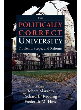 按需印刷The Politically Correct University[9780844743172]