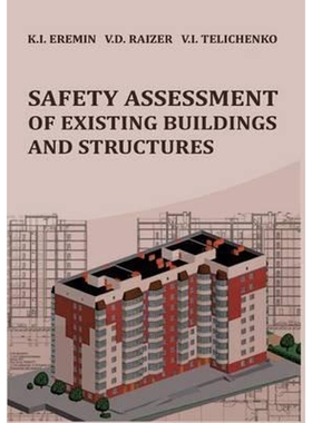 按需印刷Safety assessment of existing buildings and structures[9789198222333]