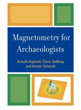 按需印刷Magnetometry for Archaeologists[9780759111066]