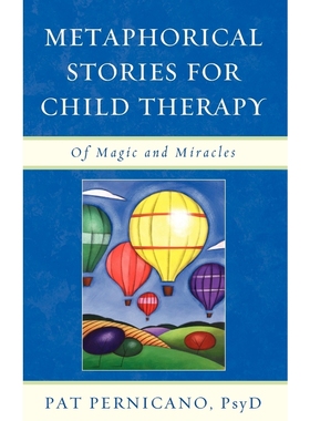 按需印刷Metaphorical Stories for Child Therapy[9780765707819]