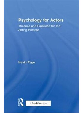 按需印刷不退不换Psychology for Actors:Theories and Practices for the Acting Process[9780815352259]