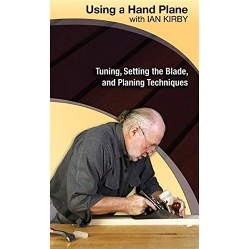 预订不退不换Using a Hand Plane with Ian Kirby: Tuning, Setting the Blade and Planing Techniq[9781933502229]