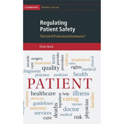 按需印刷不退不换Regulating Patient Safety:The End of Professional Dominance?[9780521190992]