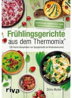 预订【德语】 Frühlingsgerichte aus dem Thermomix®:120 frische Rezeptideen von Spargelr