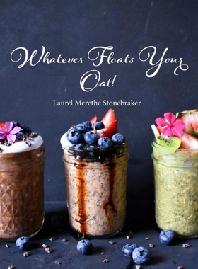 按需印刷Whatever Floats Your Oat![9781387370368]