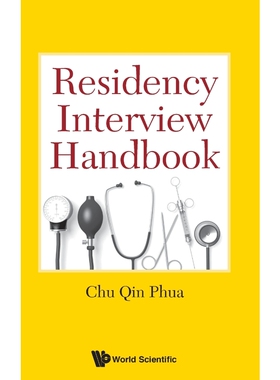 按需印刷不退不换Residency Interview Handbook[9789814723411]
