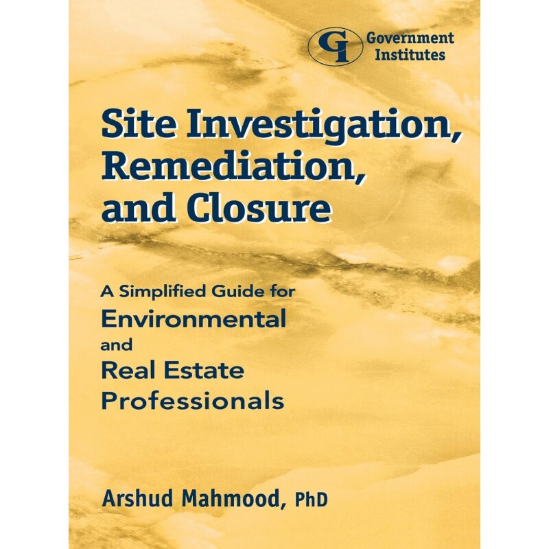 按需印刷不退不换Site Investigation, Remediation, and Closure[9780865876231]
