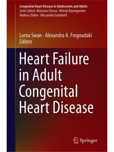 预订不退不换Heart Failure in Adult Congenital Heart Disease