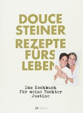 预订【德语】 Rezepte fürs Leben:Das Kochbuch für meine Tochter Justine
