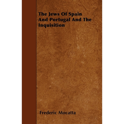 按需印刷The Jews Of Spain And Portugal And The Inquisition[9781446010488]