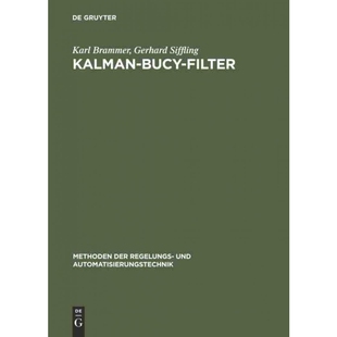 按需印刷DEG Kalman Bucy Filter: Deterministische Beobachtung Und Stochastische Filterung[9783486227796]