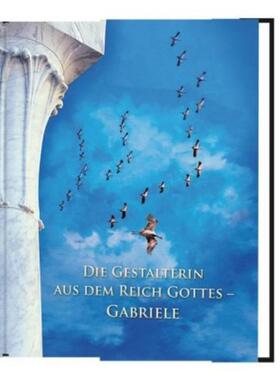 预订不退不换德语 Die Gestalterin aus dem Reich Gottes - Gabriele:
