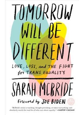 预订Tomorrow Will Be Different:Love, Loss, and the Fight for Trans Equality
