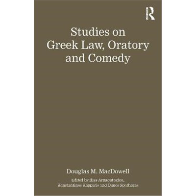 按需印刷Studies on Greek Law, Oratory and Comedy[9781472458179]