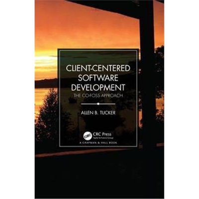 按需印刷不退不换图书Client-Centered Software Development:The CO-FOSS Approach[9781138583849]