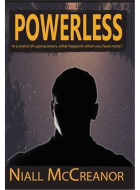 按需印刷Powerless:In a world of superpowers, what happens when you have none?[9781788080699]