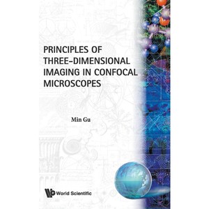 按需印刷PRINCIPLES OF THREE-DIMENSIONAL IMAGING IN CONFOCAL MICROSCOPES[9789810225506]