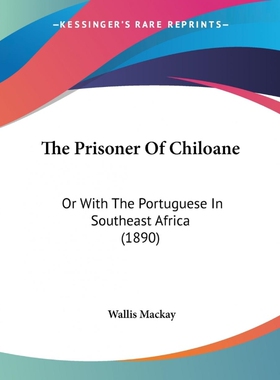 按需印刷The Prisoner Of Chiloane[9781437289138]