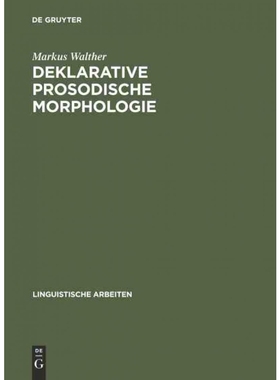 按需印刷DEG Deklarative prosodische Morphologie[9783484303997]