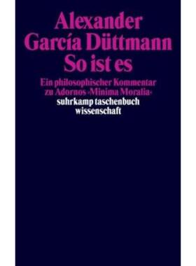预订不退不换德语 So ist es:Ein philosophischer Kommentar zu Adornos 'Minima Moralia'