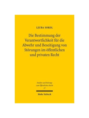 预订【德语】Die Bestimmung der Verantwortlichkeit für die Abwehr und Beseitigung von St?rungen im ?ffentlichen und priv