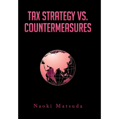 按需印刷Tax Strategy vs. Countermeasures[9781514413371]