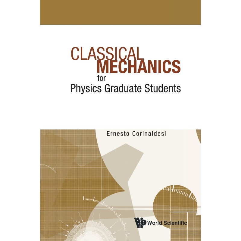 按需印刷不退不换Classical Mechanics for Physics Graduate Students[9789812560650]