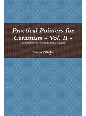 按需印刷Practical Pointers for Ceramists - Vol. II[9780557871483]