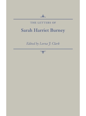 按需印刷不退不换The Letters of Sarah Harriet Burney[9780820317465]