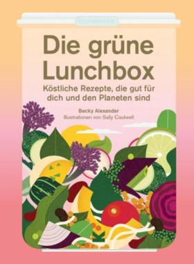 预订【德语】 Die grüne Lunchbox:Köstliche Rezepte, die gut für dich und den Planeten s