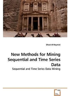 按需印刷New Methods for Mining Sequential and Time Series Data[9783639257748]
