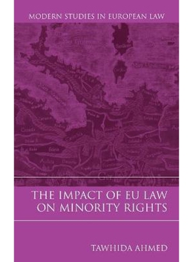 按需印刷不退不换The Impact of EU Law on Minority Rights[9781841138725]