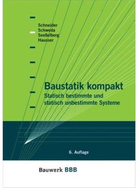 预订【德语】 Baustatik kompakt:Statisch bestimmte und statisch unbestimmte Systeme