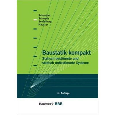 预订【德语】 Baustatik kompakt:Statisch bestimmte und statisch unbestimmte Systeme