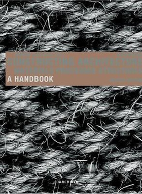 预订Constructing Architecture:Materials, Processes, Structures. A Handbook