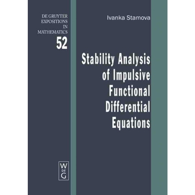 按需印刷DGYT Stability Analysis of Impulsive Functional Differential Equations[9783110221817]