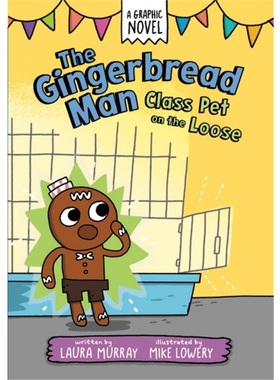 The Gingerbread Man: Class Pet on the   姜饼人