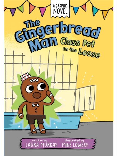 The Gingerbread Man: Class Pet on the   姜饼人