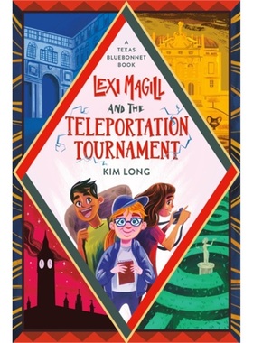 预订Lexi Magill and the Teleportation Tournament[9780762467006]