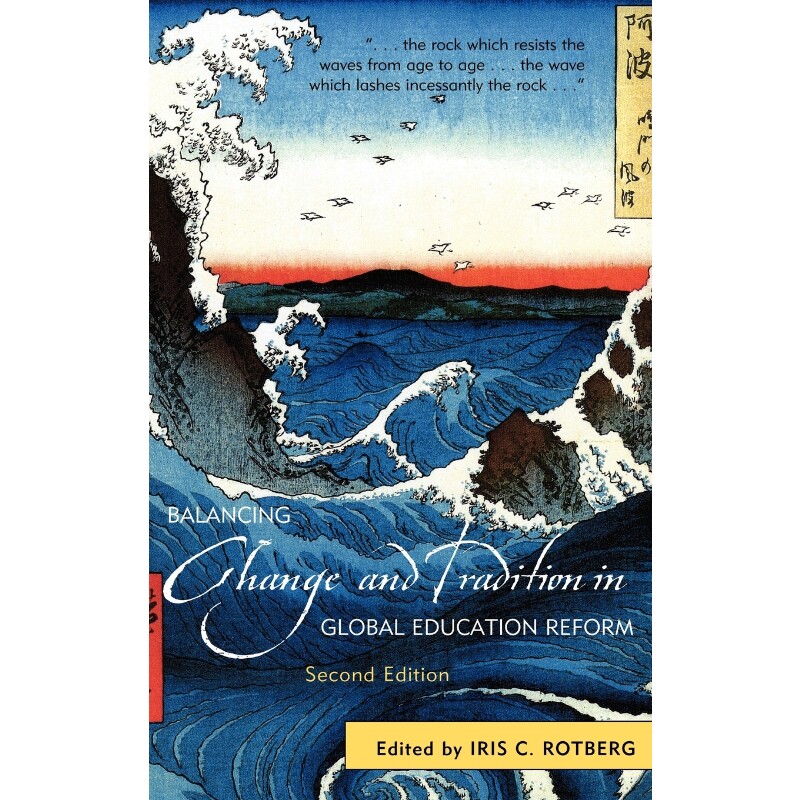 按需印刷不退不换Balancing Change and Tradition in Global Education Reform, Second Edition[9781607095002]