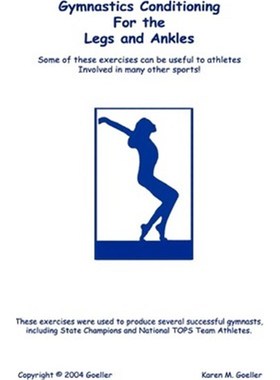 按需印刷Gymnastics Conditioning for the Legs and Ankles[9781411620339]