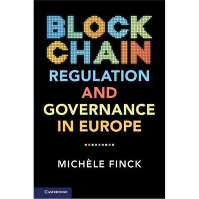 按需印刷不退不换Blockchain Regulation and Governance in Europe[9781108474757]