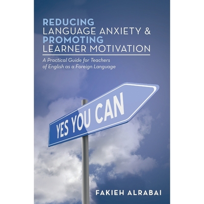 预订Reducing Language Anxiety & Promoting Learner Motivation